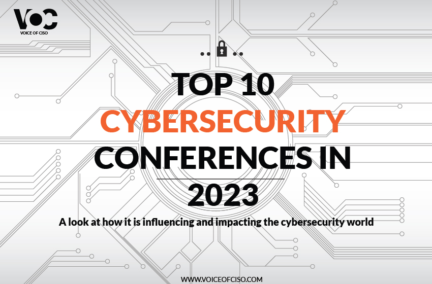  Discover the Top 10 Cybersecurity Conferences of 2023